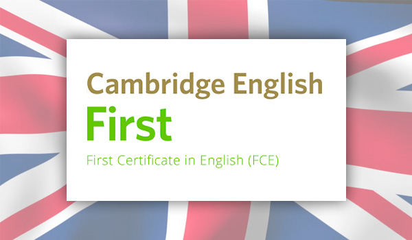 First: Cambridge english exams